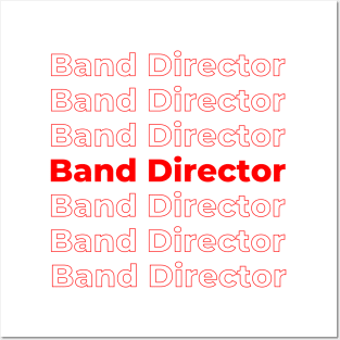 Band Director - repeating red text Posters and Art